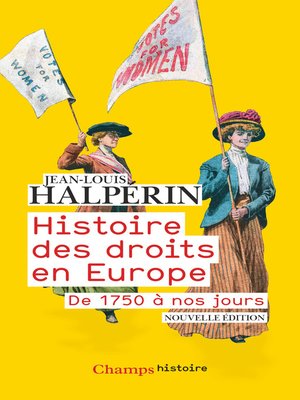 cover image of Histoire des droits en Europe. De 1750 à nos jours